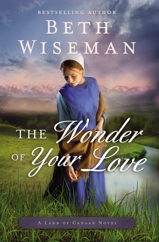 The Wonder Of Your Love (Land Of Canaan #2) (Repack)