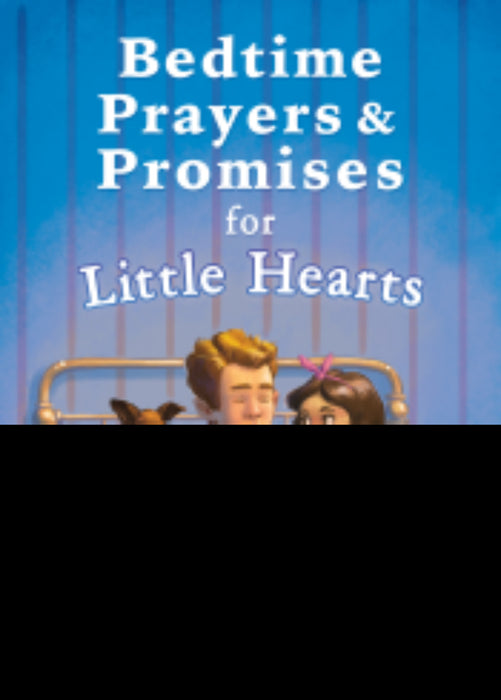 Bedtime Prayers And Promises For Little Hearts