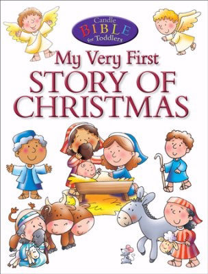 My Very First Story Of Christmas (Candle Bible For Toddlers)