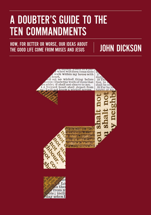 Doubter's Guide To The Ten Commandments
