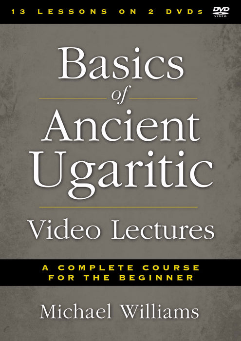 DVD-Basics Of Ancient Ugaritic Video Lectures