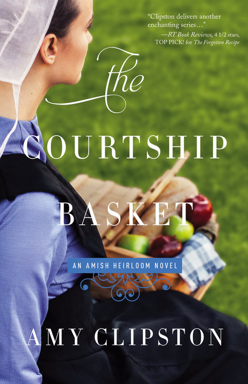 The Courtship Basket (Amish Heirloom Novel #2)-Softcover