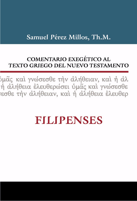 Span-Exegetical Commentary To The Greek Text Of The New Testament: Philippians