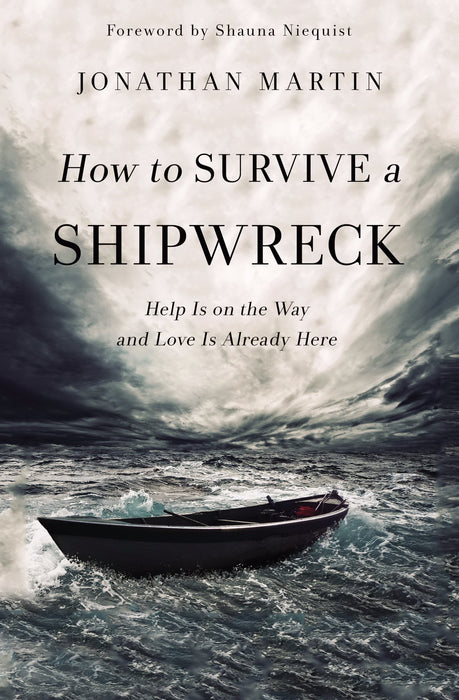 How To Survive A Shipwreck