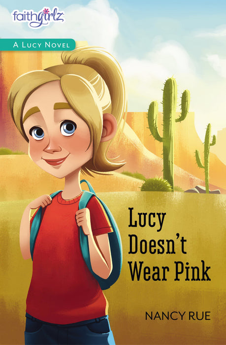 Lucy Doesn't Wear Pink (Faithgirlz! V5) (Recover)