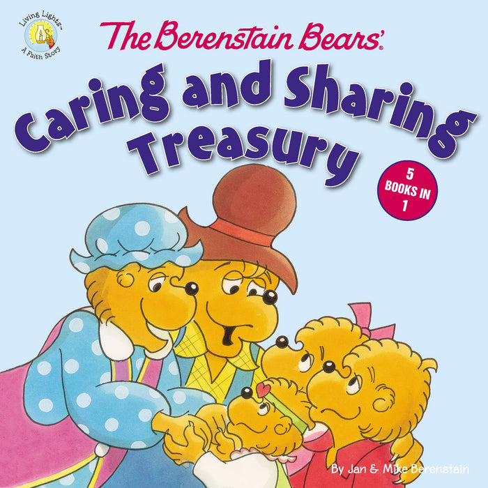 Berenstain Bears' Caring And Sharing Treasury (Living Lights)