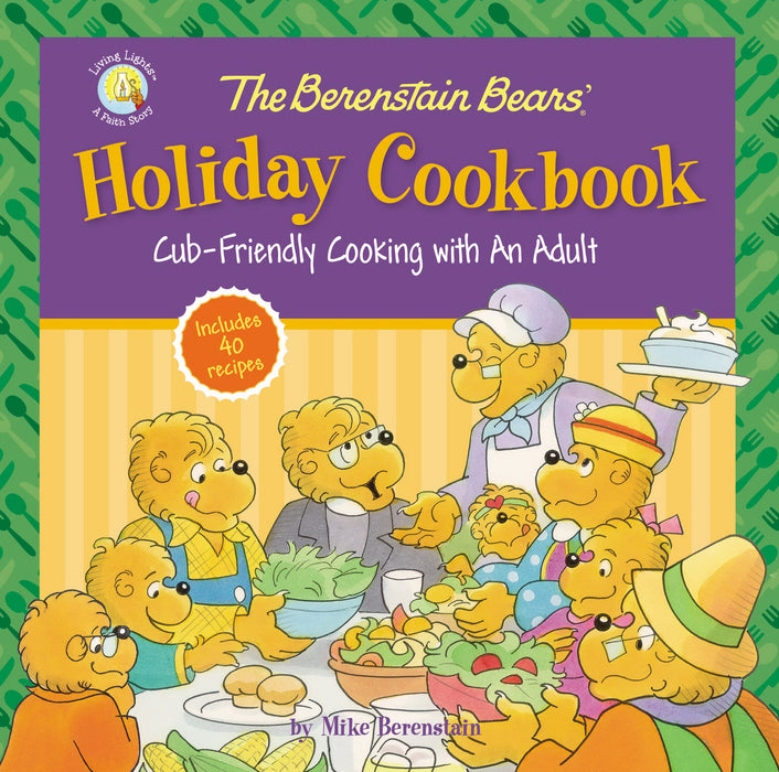 Berenstain Bears' Holiday Cookbook (Living Lights)