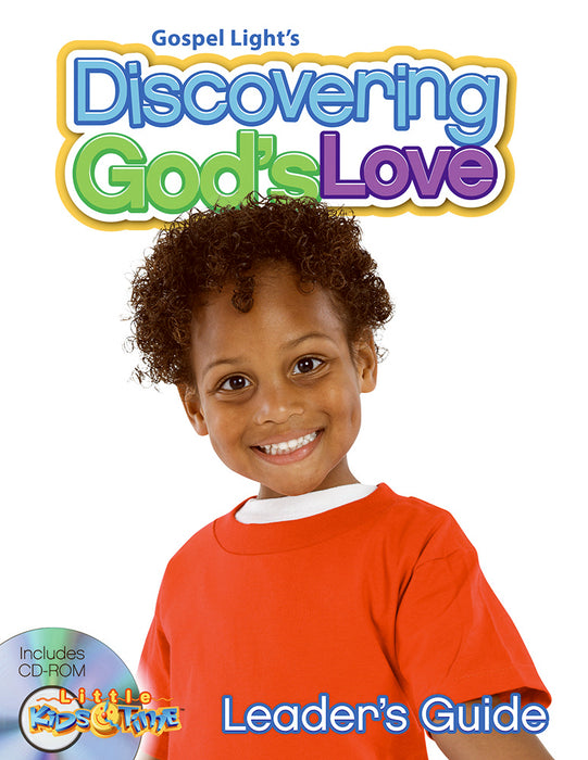 Gospel Light KidsTime: Discovering God's Love Leader's Guide-Year A