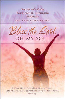 Bulletin-Bless The Lord Oh, My Soul (Psalm 34:1) (Pack Of 100)  (Pkg-100)