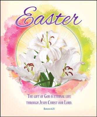 Bulletin-Easter!: The Gift Of God Is Eternal Life-Legal Size (Romans 6:23) (Pack Of 100) (Pkg-100)