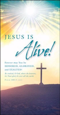 Offering Envelope-Jesus Is Alive! (Easter) (Psalm 108:5) (Pack Of 100)  (Pkg-100)