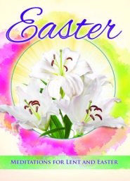 Easter!: Meditations For Lent And Easter (Pack Of 6) (Pkg-6)