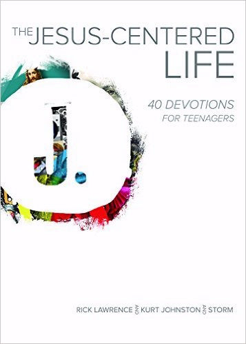 Jesus-Centered Life: 40 Devotions For Teenagers