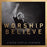 Audio CD-Worship And Believe
