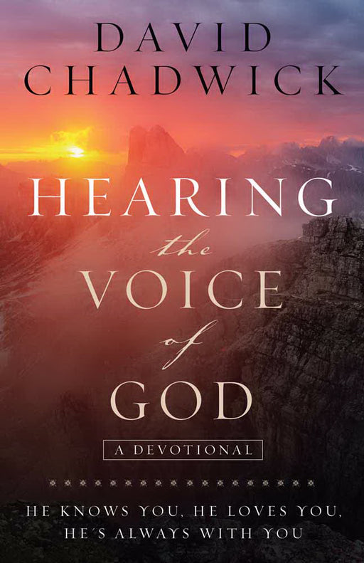Hearing The Voice Of God: A Devotional