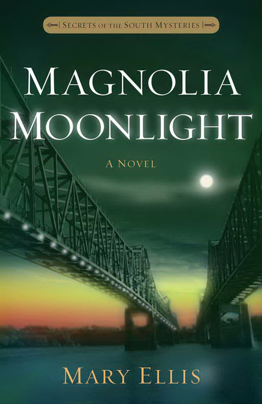 Magnolia Moonlight (Secrets Of The South Mysteries Book 3)