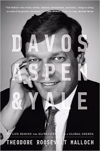 Davos, Aspen, And Yale: My Life Behind the Elite Curtain As A Global Sherpa