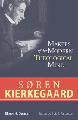 Soren Kierkegaard (Makers Of The Modern Theological Mind)