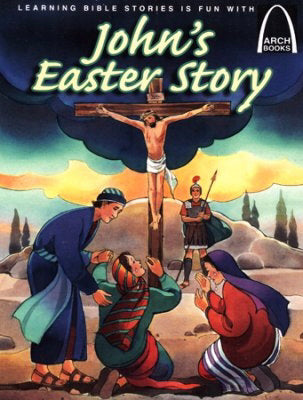 John's Easter Story (Arch Books)