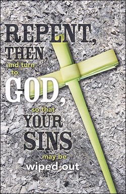 Bulletin-Repent Then And Turn To God/Cross Of Palms (Easter)-Legal Size (Pack Of 50) (Pkg-50)