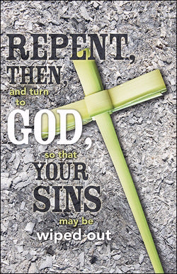 Bulletin-Repent Then And Turn To God/Cross Of Palms (Easter)-Legal Size (Pack Of 100) (Pkg-100)