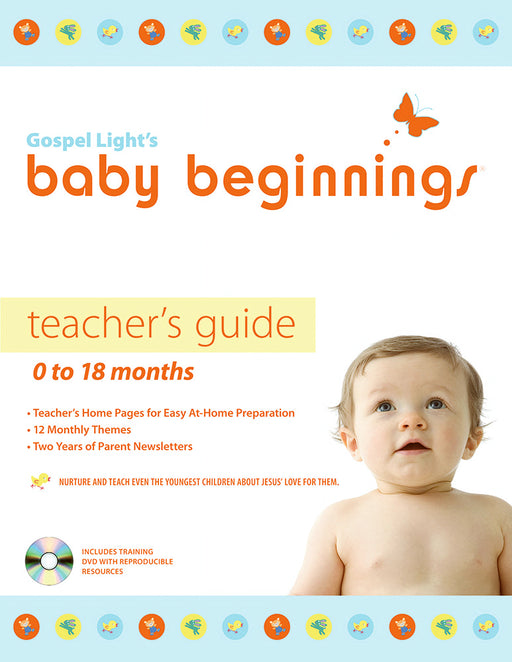 Baby Beginnings Teacher Guide 0-18 Months With CD-Rom
