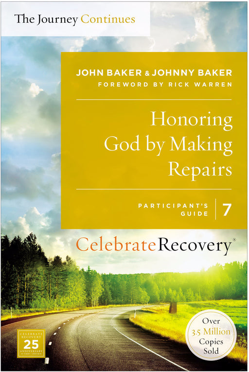 Honoring God By Making Repairs: The Journey Continues-Participant's Guide V7