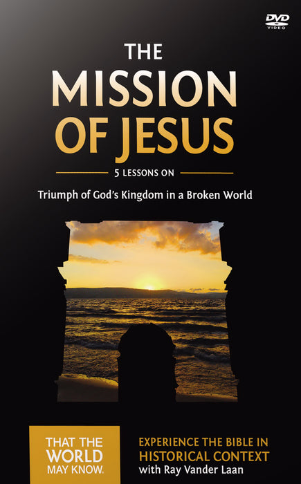 DVD-Mission Of Jesus: Triumph Of God's Kingdom In A World In Chaos: A DVD Study