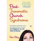 Post-Traumatic Church Syndrome