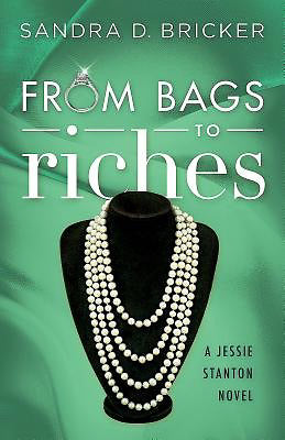 From Bags To Riches (Jessie Stanton Novel V3)
