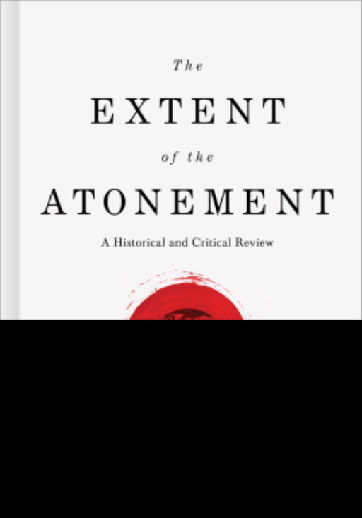 Extent Of The Atonement