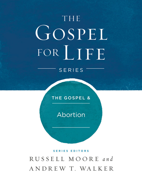 Gospel & Abortion