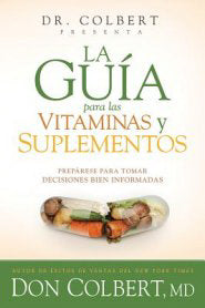 Span-Dr. Colbert's Guide To Vitamins And Supplements (La Guu00eda Para De Vitaminas Y Suplementos Del Dr. Colbert)