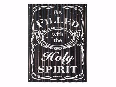 Sign-Be Filled With The Holy Spirit-Corrugated Metal (12 x 16.5)