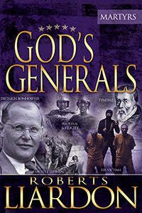 Gods Generals: The Martyrs