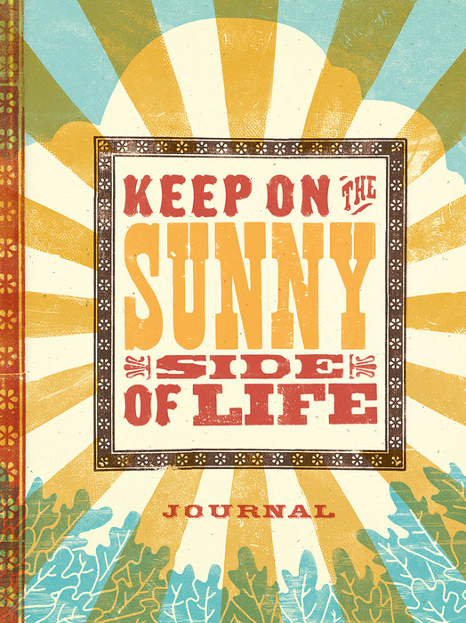 Journal-Keep On The Sunny Side