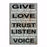 Wall Plaque-Give Love Trust (9.75 x 6.25)