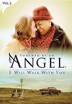 DVD-Touched By An Angel: I Will Walk With You