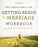 Getting Ready For Marriage Workbook (10 Sessions)