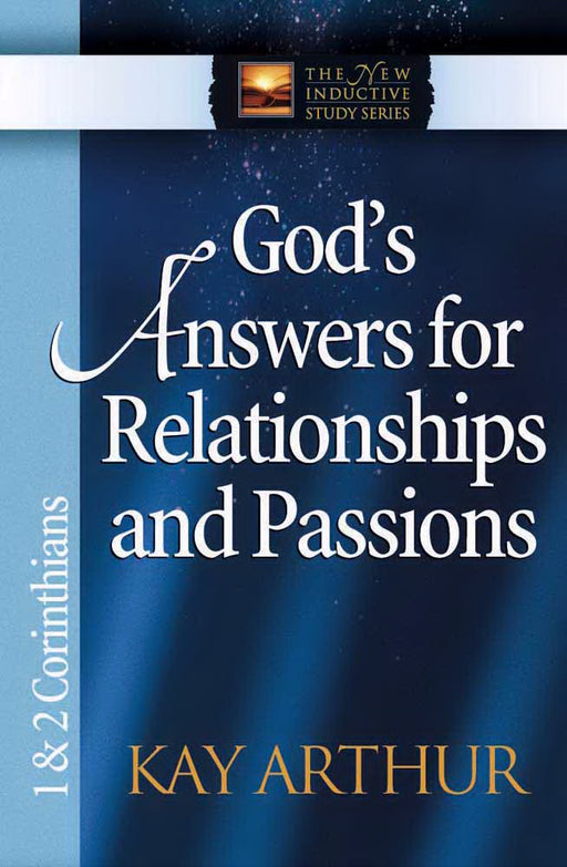 God's Answers For Relationships & Passions