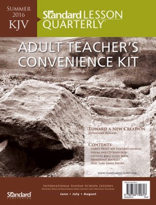 Standard Lesson Quarterly Summer 2018: KJV Adult Teacher's Convenience Kit