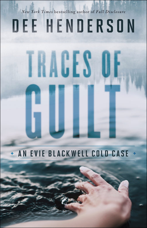 Traces Of Guilt (An Evie Blackwell Cold Case #1)-Softcover