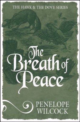Breath Of Peace (The Hawk & The Dove Book 7)