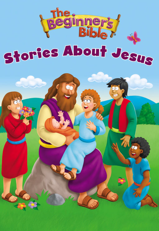 The Beginner's Bible: Stories About Jesus