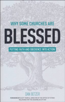 Why Some Churches Are Blessed
