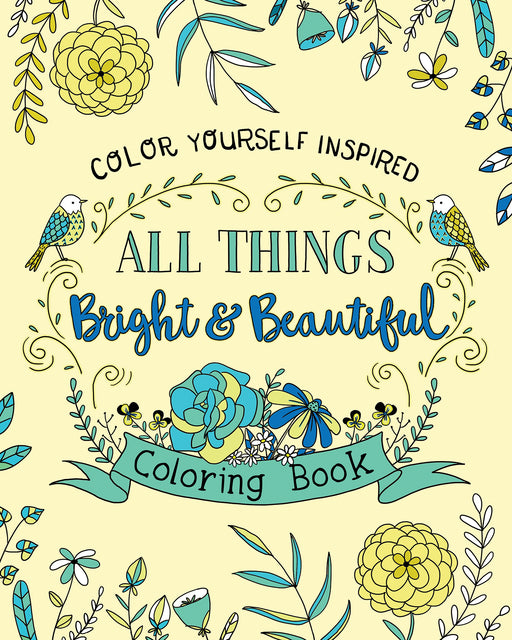 All Things Bright And Beautiful Coloring Book