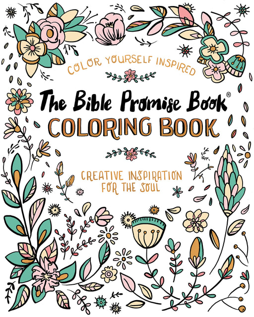 Bible Promise Book: Creative Inspiration For The Soul Coloring Book