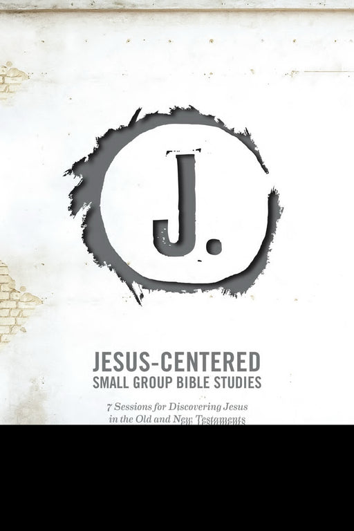 Jesus-Centered Small Group Bible Studies