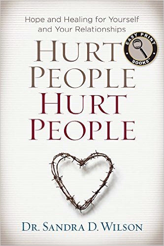 Hurt People Hurt People (Easy Print Books)