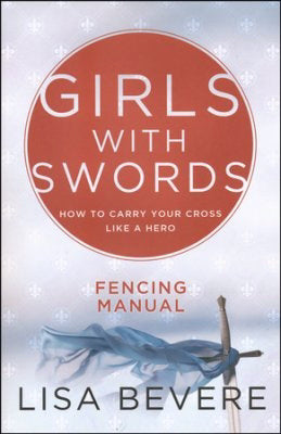 Girls With Swords Workbook (Fencing Manual)